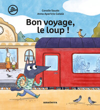 Picture of Bon voyage, le loup !