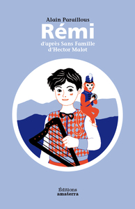 Image de Rémi d'après Sans Famille d'Hector Mallot