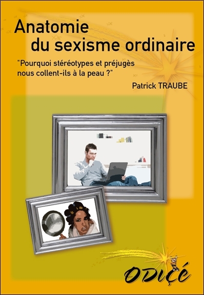Image de Anatomie du sexisme ordinaire