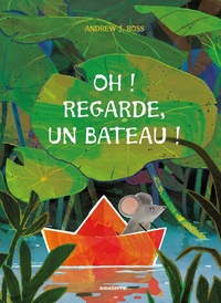 Picture of Oh ! Regarde, un bateau !