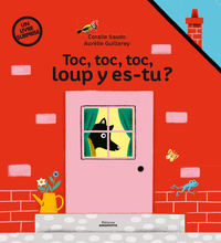 Image de TOC TOC TOC LOUP Y ES-TU ?