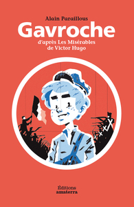 Image de Gavroche d'après Les Misérables de Victor Hugo