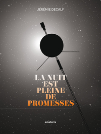 Picture of La nuit est pleine de promesses