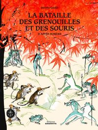 Image de La bataille des grenouilles et des souris