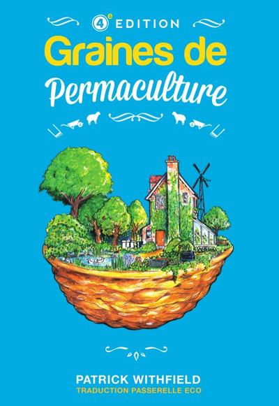 Picture of Graines de Permaculture (4eme édition, en couleur)