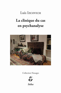 Picture of La clinique du cas en psychanalyse