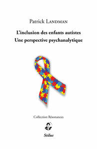 Image de L’inclusion des enfants autistes - Une perspective psychanalytique