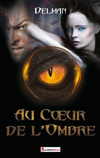Image de Au cœur de l'Ombre