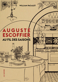 Picture of Auguste Escoffier au fil des saisons