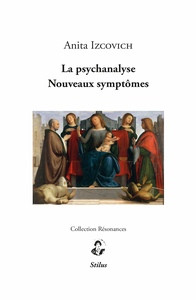 Picture of La psychanalyse Nouveaux symptômes