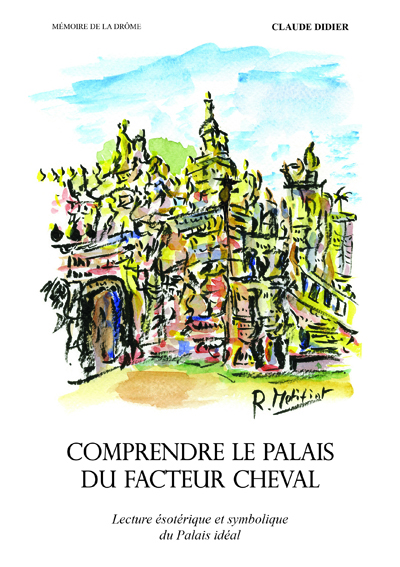 Picture of Comprendre le palais du Facteur Cheval
