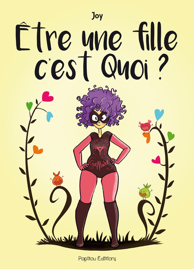 Picture of Être une fille c'est quoi ?