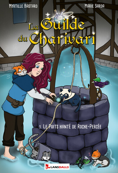 Image de La Guilde du Charivari Tome 5 - Le Puits hanté de Roche-Percée
