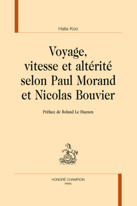 Picture of Voyage, vitesse et altérité selon Paul Morand et Nicolas Bouvier