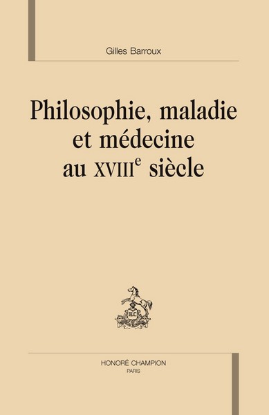 Picture of Philosophie, maladie et médecine au XVIIIe siècle