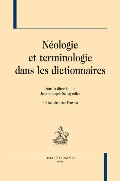 Picture of Néologie et terminologie dans les dictionnaires - [actes de la 12e Journée des dictionnaires, 12 mars 2004, Université de Cergy-Pontoise]