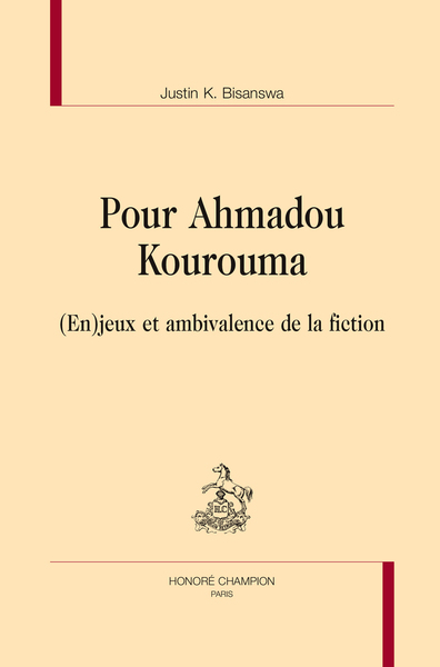 Picture of Pour Ahmadou Kourouma - (en)jeux et ambivalence de la fiction