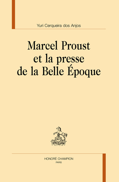 Image de Marcel Proust et la presse de la Belle Époque