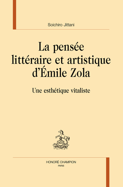 Picture of La pensée littéraire et artistique d'Émile Zola