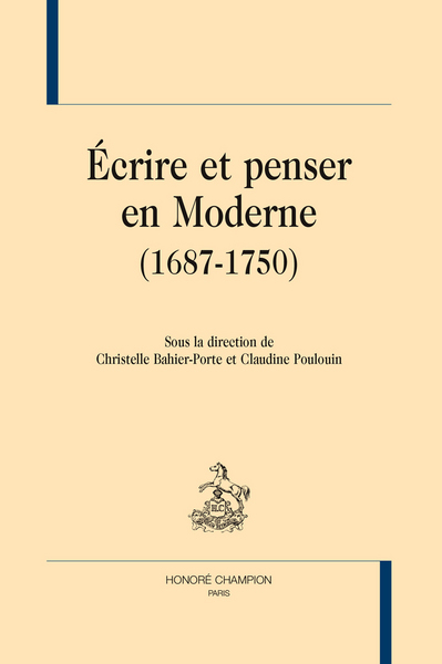 Picture of Écrire et penser en moderne, 1687-1750