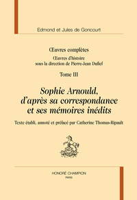 Picture of Sophie Arnould d'après sa correspondance et ses mémoires inédits.