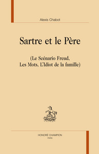 Picture of Sartre et le père - "Le scénario Freud", "Les mots", "L'idiot de la famille"