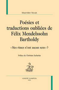 Picture of Poésies et traductions oubliées de Félix Mendelssohn Bartholdy