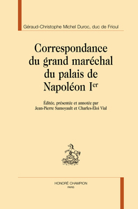 Image de Correspondance du grand maréchal du palais de Napoléon Ier