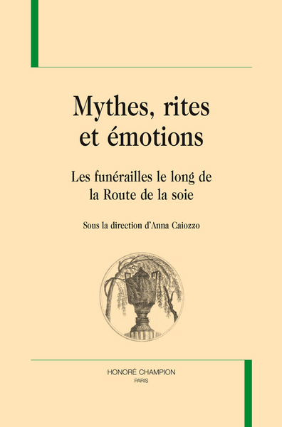 Picture of Mythes, rites et émotions - les funérailles le long de la route de la soie