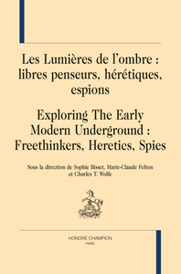 Picture of LES LUMIÈRES DE L'OMBRE : LIBRES PENSEURS, HÉRÉTIQUES, ESPIONS