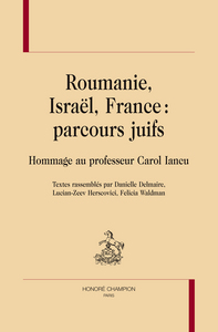 Picture of Roumanie, Israël, France, parcours juifs - hommage au professeur Carol Iancu