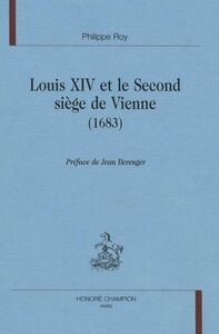 Image de Louis XIV et le second siège de Vienne, 1683