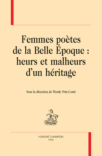 Image de Femmes poètes de la Belle Époque : heurs et malheurs d’un héritage