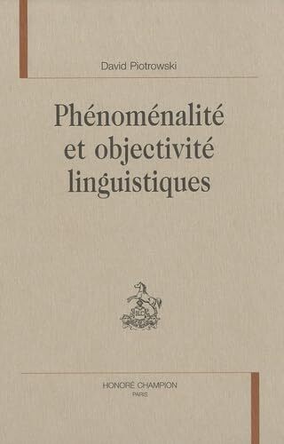 Image de Phénoménalité et objectivité linguistiques