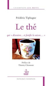 Image de Le Thé,qui désenivre...et fortifie la raison...