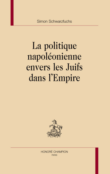 Picture of La politique napoléonienne envers les Juifs dans l'Empire