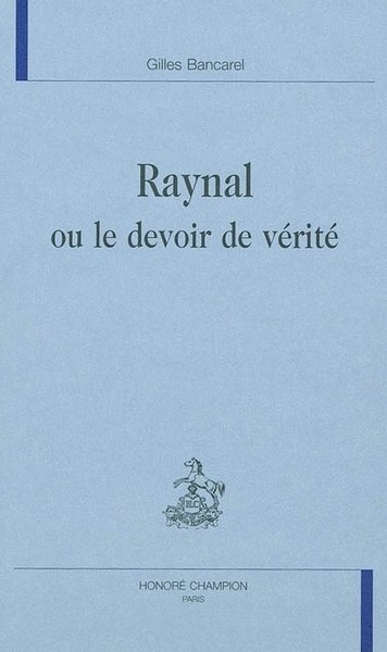 Image de Raynal ou Le devoir de vérité