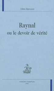 Image de Raynal ou Le devoir de vérité