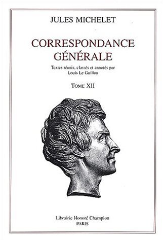 Picture of Correspondance générale T12 : 1871-1874 et suppléments