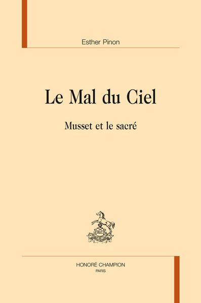 Image de Le mal du ciel - Musset et le sacré