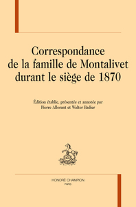 Picture of Correspondance de la famille de Montalivet durant le siège de 1870