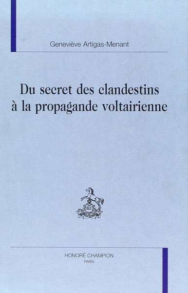 Picture of Du secret des clandestins à la propagande voltairienne