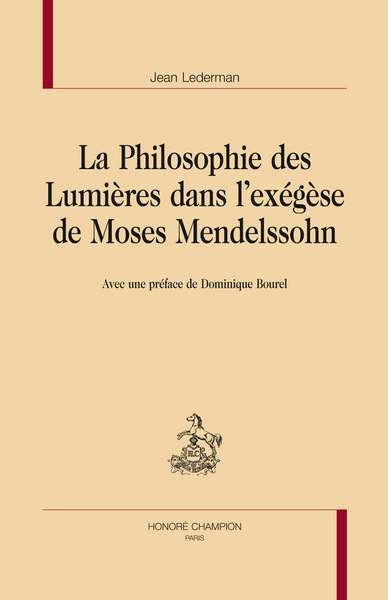 Picture of La philosophie des Lumières dans l'exégèse de Moses Mendelssohn