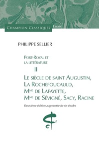 Image de Port-Royal et la littérature Tome II. Le siècle de