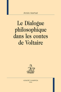 Image de Le dialogue philosophique dans les contes de Voltaire