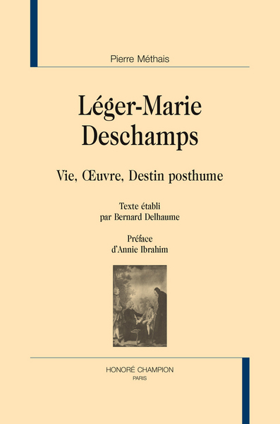 Picture of Léger-Marie Deschamps - vie, oeuvre, destin posthume