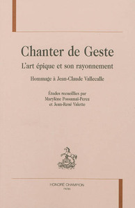 Picture of Chanter de geste - l'art épique et son rayonnement