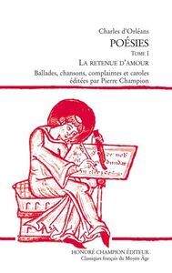 Picture of Poésies T1 : La retenue d'amour - ballades, chansons, complaintes et caroles