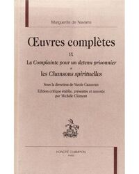 Image de Œuvres complètes. Tome 9 : Complainte pour un détenu prisonnier et Chansons spirituelles
