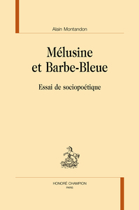 Image de Mélusine et Barbe-Bleue - essai de sociopoétique
